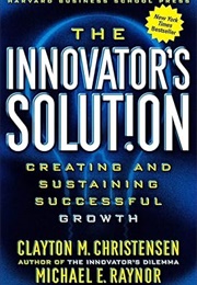 The Innovator's Solution (Raynor)