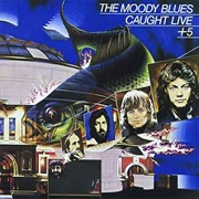 The Moody Blues - Caught Live + 5