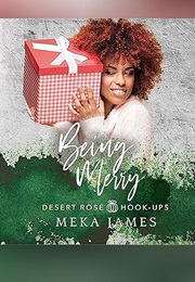 Being Merry (Meka James)