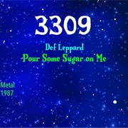 #8229 Pour Some Sugar on Me by Def Leppard