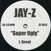 Supa Ugly-Jay Z