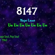 #7462 Um Um Um Um Um Um Um by Major Lance