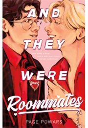 And They Were Roommates (Page Powars)