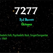 #7428 Octopus by Syd Barrett