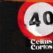 Celtas Cortos - 40 De Abril