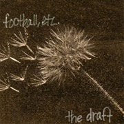 Football, Etc. - The Draft