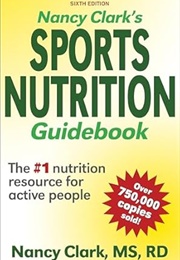 Nancy Clark's Sports Nutrition Guidebook (Clark)