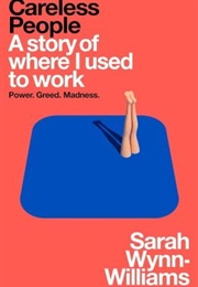 Careless People (Sarah Wynn-Williams)