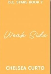 Weak Side (Chelsea Curto)
