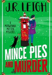 Mince Pies and Murder (JR Leigh)