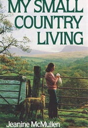 My Small Country Living (McMullen, Jeanine)