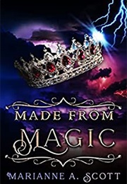 Made From Magic (Marianne A. Scott)