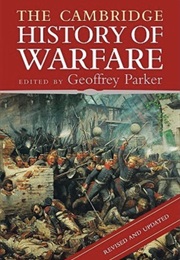 The Cambridge History of Warfare (Geoffrey Parker)