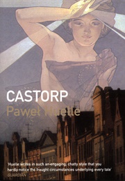 Castorp (Pawel Huelle)