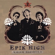 Epik High - High Society