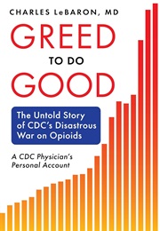 Greed to Do Good (Charles Lebaron)