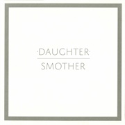 Smother - Daughter