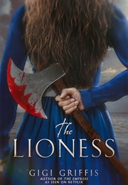 The Lioness (Gigi Griffis)