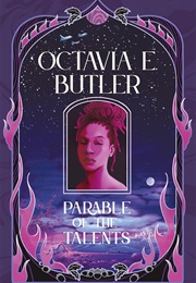 Parable of the Talents (Octavia E. Butler)