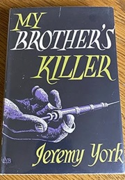 My Brother's Killer (John Creasey as Jeremy York)