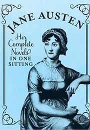 Jane Austen: Her Complete Novels in One Sitting (Jennifer Kasius)