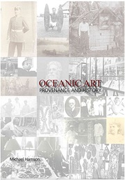 Oceanic Art: Provenance and History (Michael Hamson)
