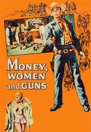 Money, Women and Guns (1958)