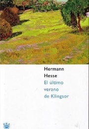 El Último Verano De Klingsor (Hermann Hesse)