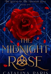 The Midnight Rose (Catalina Paris)