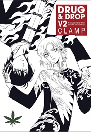 Drug & Drop Vol. 2 (CLAMP)