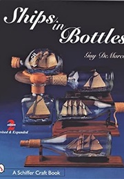 Ships in Bottles (Guy Demarco)