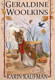 The Adventures of Geraldine Woolkins (Karin Kaufman)