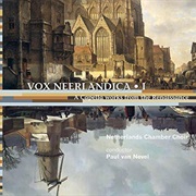 Netherlands Chamber Choir, Paul Van Nevel Various: Vox Neerlandica