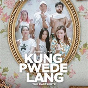 Kung Pwede Lang