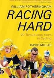 Racing Hard (William Fotheringham)