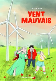 Vent Mauvais (Cati Baur)