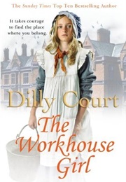 The Workhouse Girl (Dilly Court)