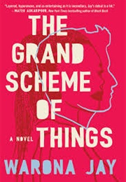 The Grand Scheme of Things (Warona Jay)