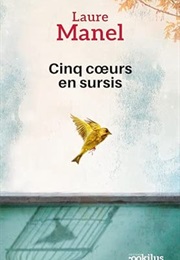 Cinq Coeurs En Sursis (Laure Manel)