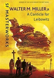 Canticle for Leibowitz (Miller Jr., Walter M.)