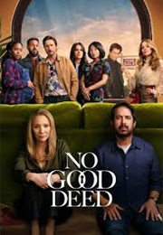 No Good Deed  TV Series (2024)
