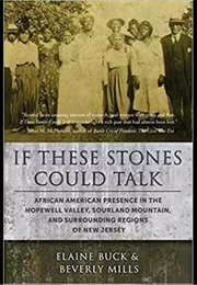 If These Stones Could Talk (Mills)