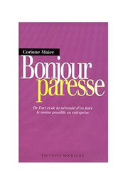 Bonjour Paresse (Corinne Maier)