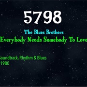 #8881 Everybody Needs Somebody to Love by the Blues Brothers