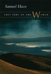 This Part of the World (Samuel Hazo)