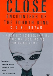 Close Encounters of the Fourth Kind (C.D.B. Bryan)