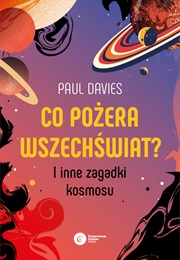 Co Pożera Wszechświat? I Inne Zagadki Kosmosu (Paul C.W. Davies)