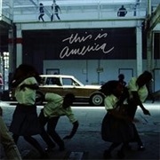 This Is America'—Childish Gambino, (2018)