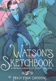 Watson's Sketchbook (Molly Knox Ostertag)