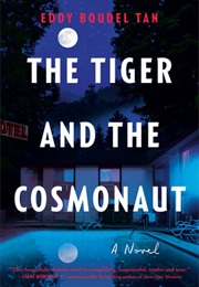 The Tiger and the Cosmonaut (Tan)